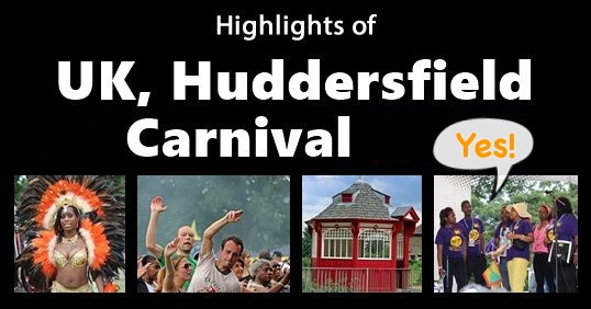 Highlights of Huddersfield CARNIVAL 